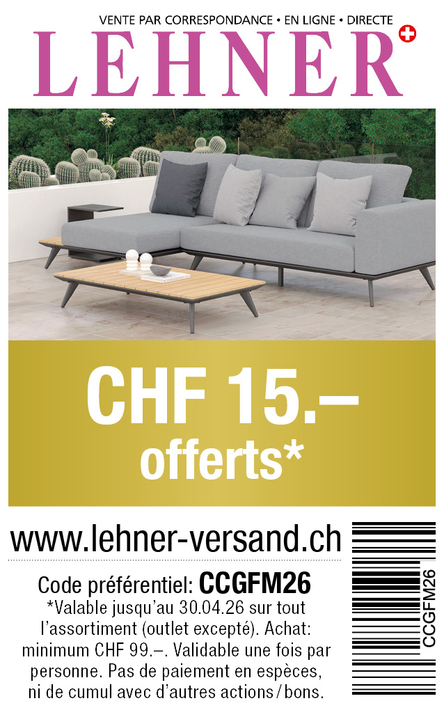 Bon: Vous bénéficiez chez lehner-versand de CHF 15.- de réduction sur tout l'assortiment. Commande minimum CHF 99.-