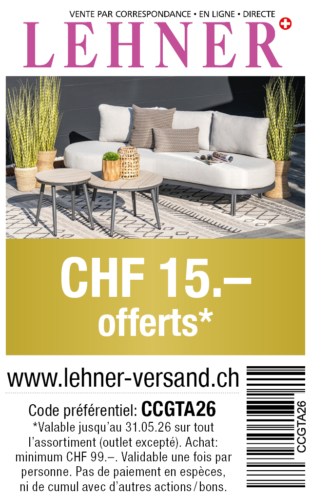 Bon: Vous bénéficiez chez lehner-versand de CHF 15.- de réduction sur tout l'assortiment. Commande minimum CHF 99.-