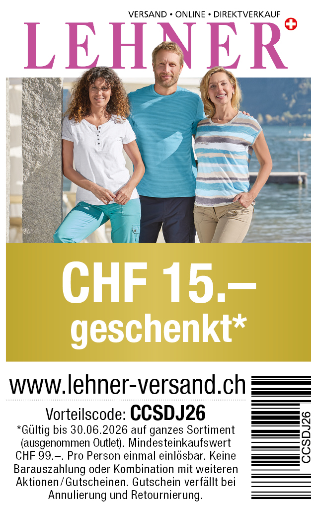 Gutschein: CHF 15.- Rabatt ab einem Einkauf von CHF 99.- bei Lehner-Versand