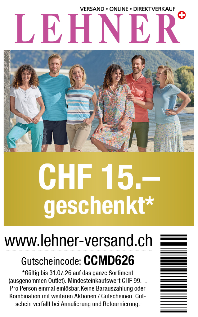 Gutschein: CHF 15.- Rabatt ab einem Einkauf von CHF 99.- bei Lehner-Versand