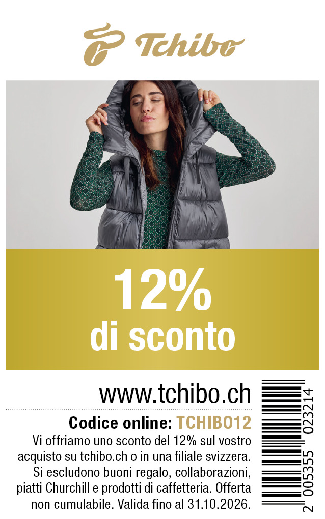 Buono: Vi offriamo uno sconto di 12% sul vostro acquisto su tchibo.ch o in una filiale svizzera. Si escludono buoni regalo, collaborazioni, piatti Churchill e prodotti di caffetteria.