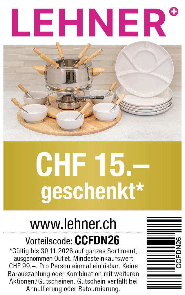 Gutschein: CHF 15.- Rabatt ab einem Einkauf von CHF 99.- bei Lehner-Versand